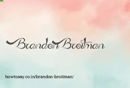 Brandon Broitman