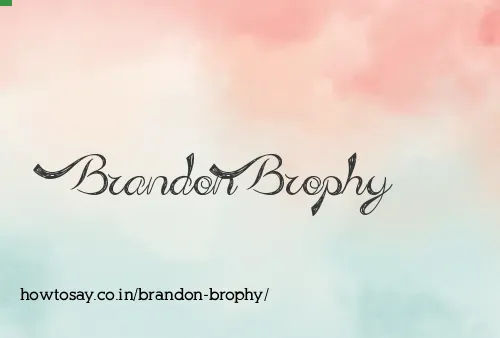 Brandon Brophy