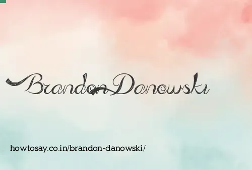 Brandon Danowski