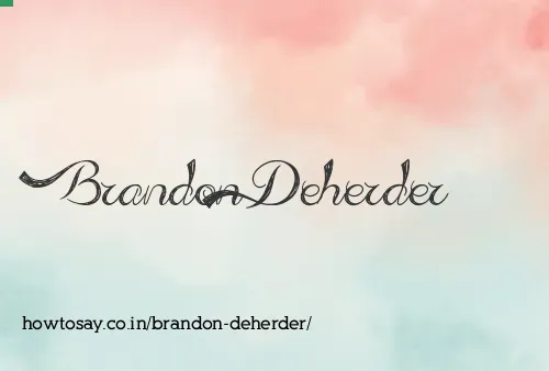 Brandon Deherder
