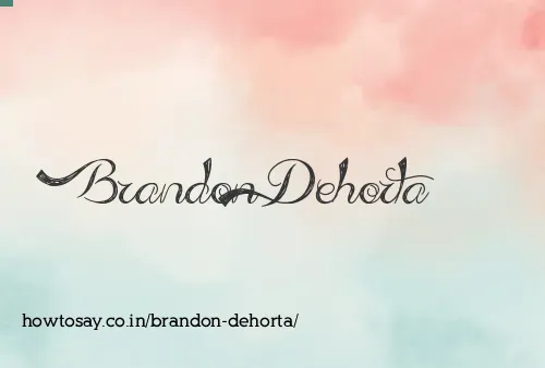 Brandon Dehorta