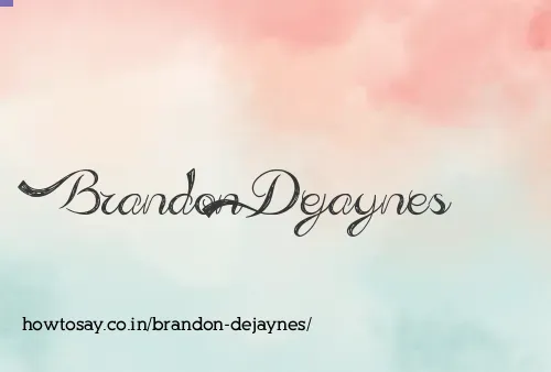 Brandon Dejaynes