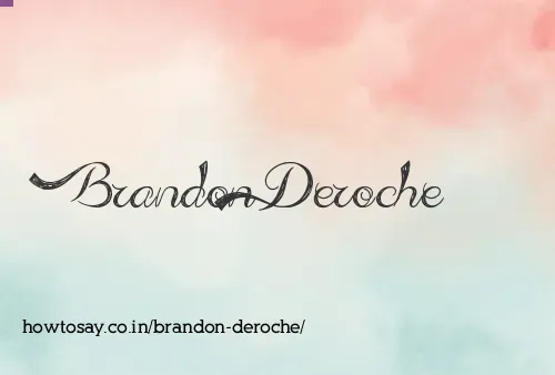 Brandon Deroche