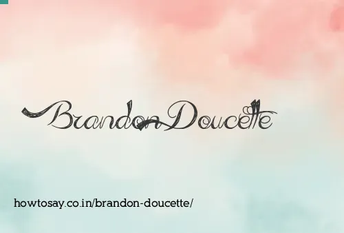Brandon Doucette