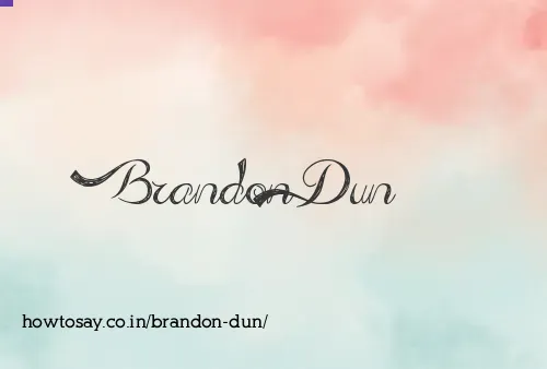 Brandon Dun