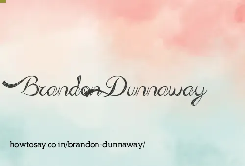 Brandon Dunnaway