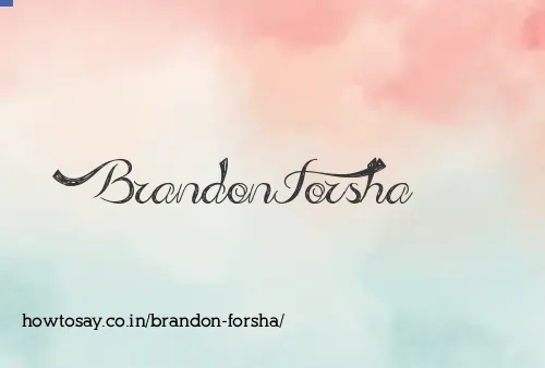Brandon Forsha