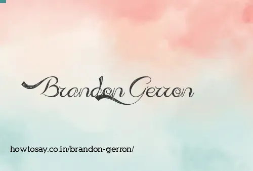 Brandon Gerron
