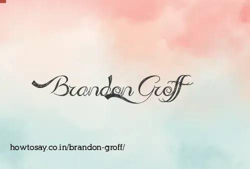 Brandon Groff