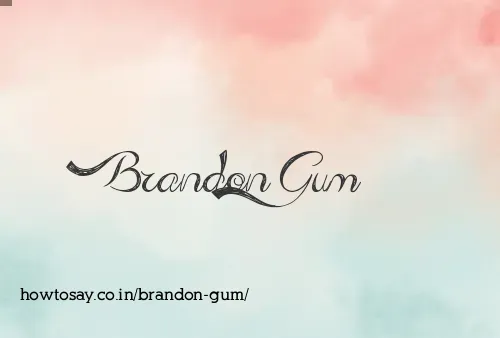 Brandon Gum