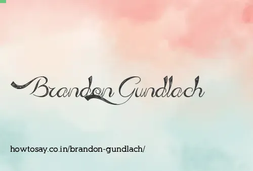 Brandon Gundlach