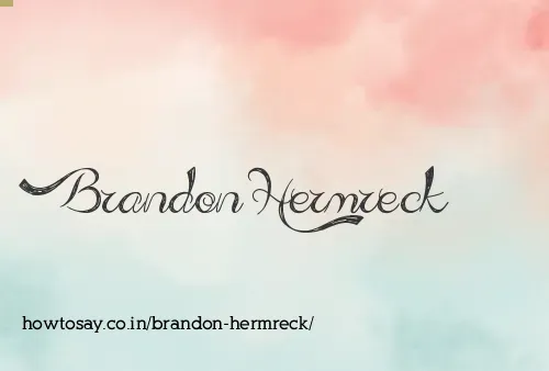 Brandon Hermreck