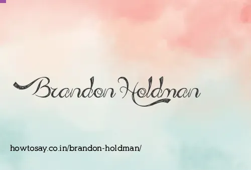 Brandon Holdman