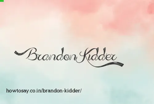 Brandon Kidder