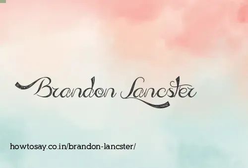 Brandon Lancster