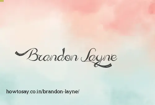 Brandon Layne