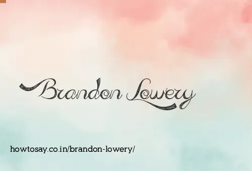 Brandon Lowery