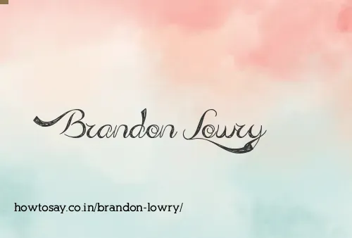 Brandon Lowry