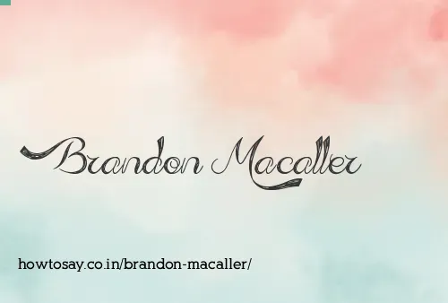 Brandon Macaller