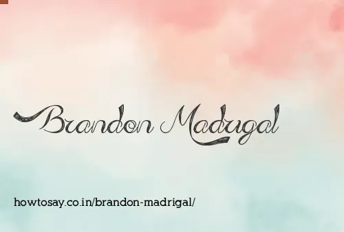 Brandon Madrigal