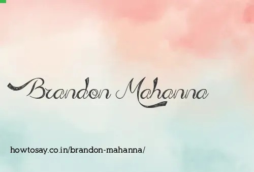 Brandon Mahanna