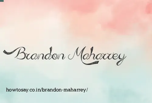 Brandon Maharrey
