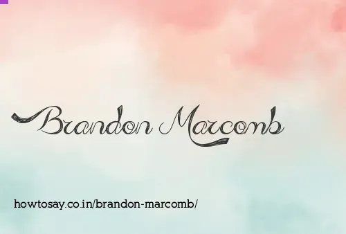 Brandon Marcomb