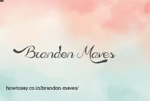 Brandon Maves