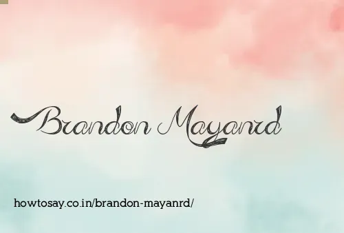 Brandon Mayanrd