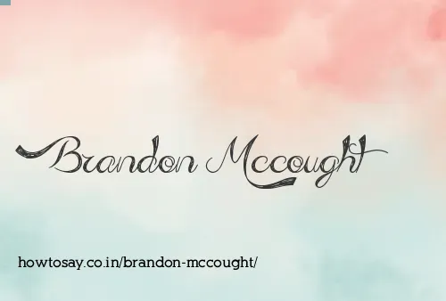 Brandon Mccought