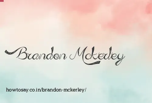 Brandon Mckerley