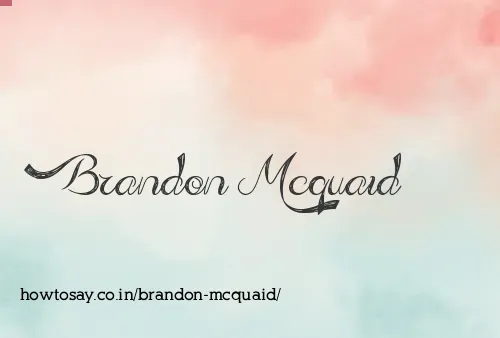 Brandon Mcquaid
