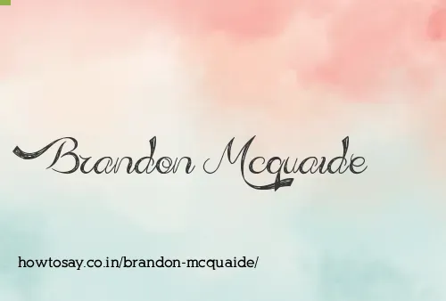Brandon Mcquaide