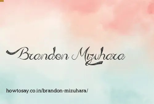 Brandon Mizuhara