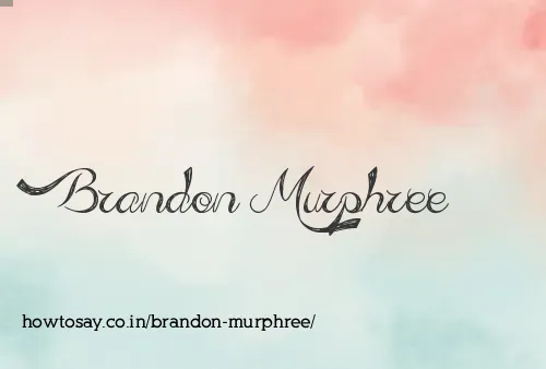 Brandon Murphree