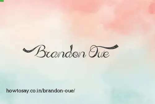 Brandon Oue