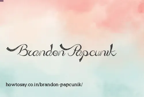 Brandon Papcunik