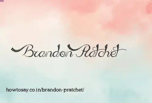 Brandon Pratchet
