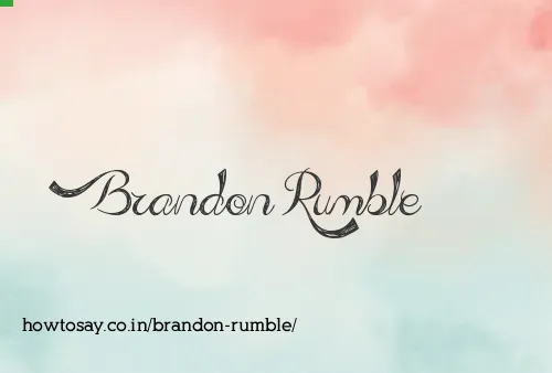 Brandon Rumble