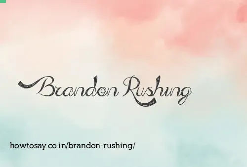 Brandon Rushing