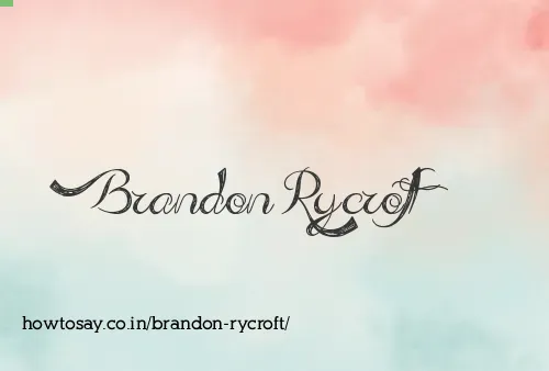Brandon Rycroft