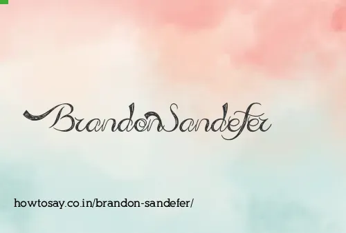 Brandon Sandefer