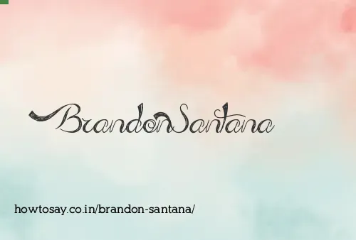 Brandon Santana
