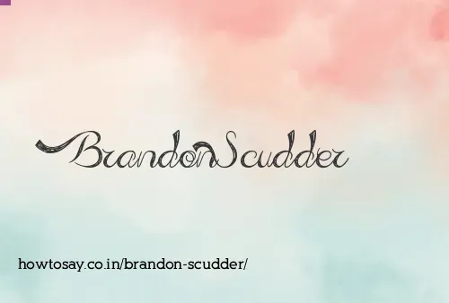 Brandon Scudder