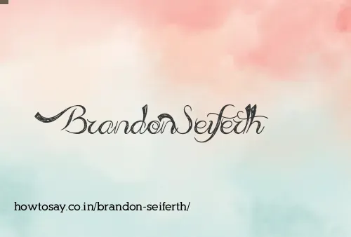 Brandon Seiferth
