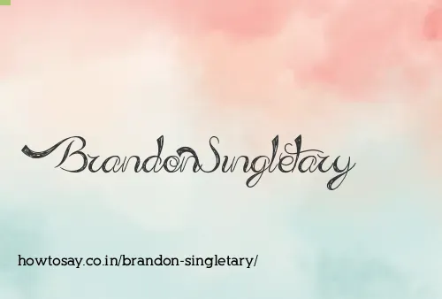 Brandon Singletary