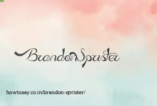 Brandon Sprister