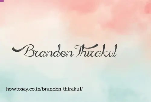 Brandon Thirakul