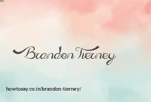 Brandon Tierney