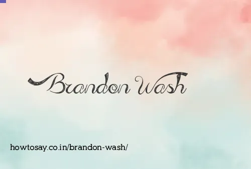 Brandon Wash